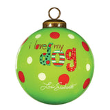 I Love My Dog Christmas Glass Ornament
