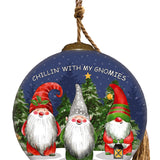Chillin With My Gnomies Round Ornament