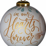 In Our Hearts Forever Glass Ornament