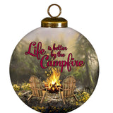 Life Is Better by the Campfire Hand-Painted Glass Ornament